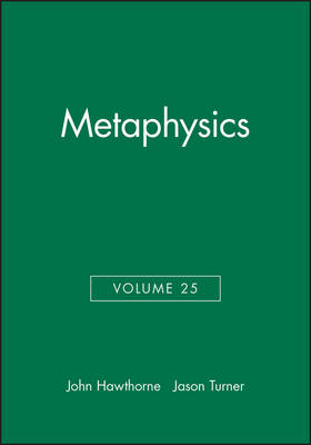 Metaphysics, Volume 25 - Philosophical Perspectives Annual Volume (Paperback)