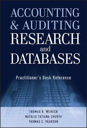 Accounting and Auditing Research and Databases: Practitioner's Desk Reference (Hardback)