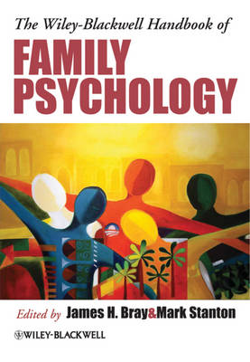 The Wiley-Blackwell Handbook of Family Psychology (Paperback)