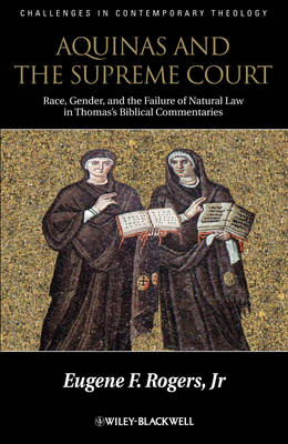 Aquinas and the Supreme Court: Biblical Narratives of Jews, Gentiles and Gender - Challenges in Contemporary Theology (Hardback)