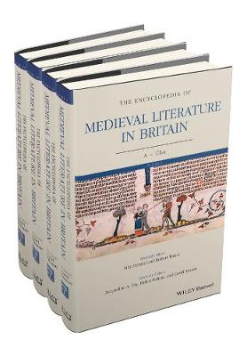The Encyclopedia of Medieval Literature in Britain: 4 Volume Set - Wiley-Blackwell Encyclopedia of Literature (Hardback)