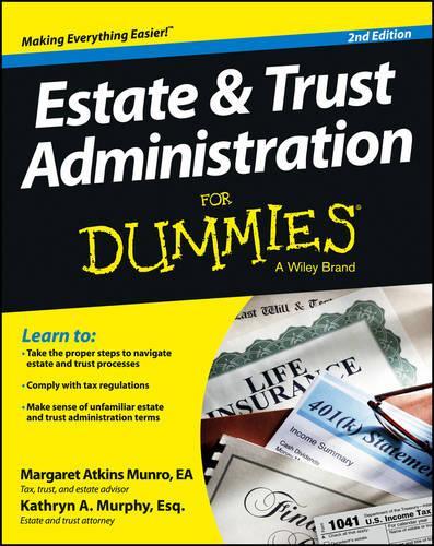 Estate and Trust Administration For Dummies (Paperback)