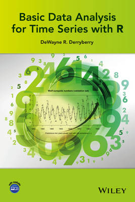 Basic Data Analysis for Time Series with R (Hardback)
