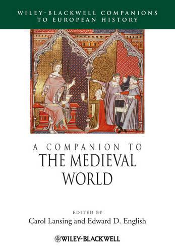 A Companion to the Medieval World - Carol Lansing
