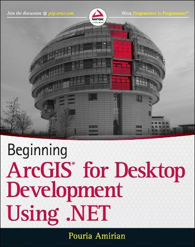 Beginning Arcgis for Desktop Development Using .Net (Paperback)