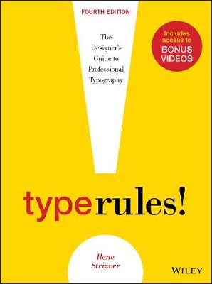 Type Rules: The Designer's Guide to Professional Typography (Paperback)