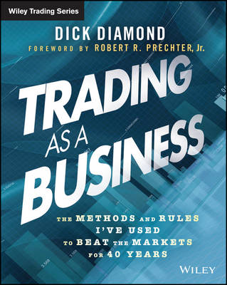 Cover Trading as a Business: The Methods and Rules I've Used To Beat the Markets for 40 Years - Wiley Trading