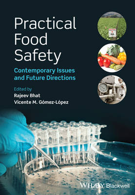 Practical Food Safety: Contemporary Issues and Future Directions (Hardback)