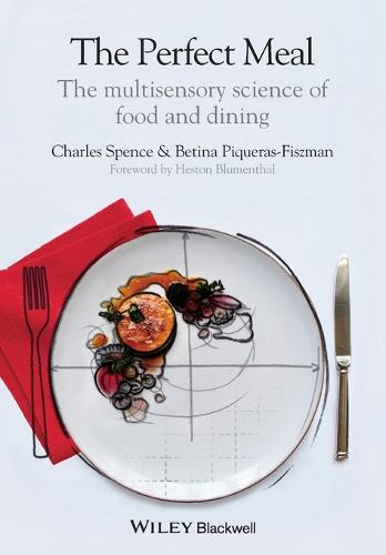 Cover The Perfect Meal: The Multisensory Science of Food and Dining