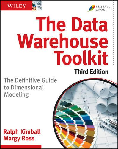 The Data Warehouse Toolkit - Ralph Kimball