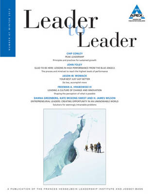 Leader to Leader, Volume 67, Winter 2013 - J-B Single Issue Leader to Leader (Paperback)