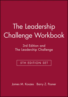 The Leadership Challenge Workbook, 3rd Edition and the Leadership Challenge, 5th Edition Set - J-B Leadership Challenge: Kouzes/Posner (Paperback)