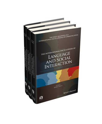 The International Encyclopedia of Language and Social Interaction - ICAZ - Wiley Blackwell-ICA International Encyclopedias of Communication (Hardback)