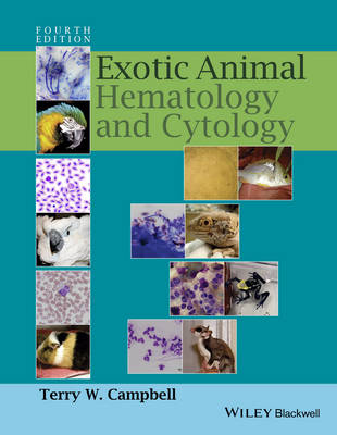 Exotic Animal Hematology and Cytology (Hardback)