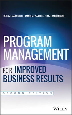 Program Management for Improved Business Results (Hardback)