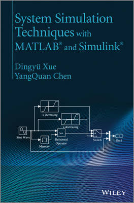 System Simulation Techniques with MATLAB and Simulink (Hardback)