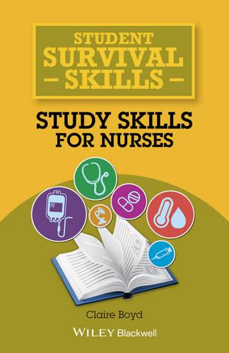 Study Skills for Nurses - Student Survival Skills (Paperback)