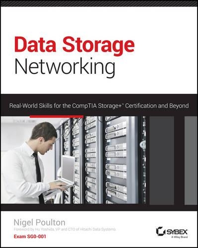 Data Storage Networking: Real World Skills for the CompTIA Storage+ Certification and Beyond (Paperback)