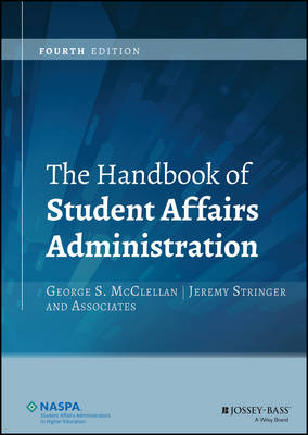 The Handbook of Student Affairs Administration (Hardback)