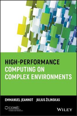 High-Performance Computing on Complex Environments - Wiley Series on Parallel and Distributed Computing (Hardback)