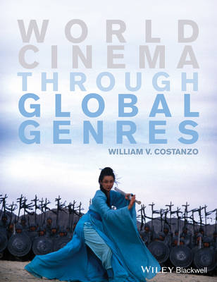 World Cinema through Global Genres (Paperback)