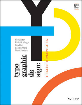 Typographic Design: Form and Communication, Sixth Edition (Paperback)