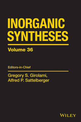 Inorganic Syntheses: 36 (Hardback)