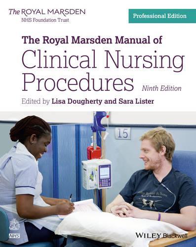 The Royal Marsden Manual of Clinical Nursing Procedures - Royal Marsden Manual Series (Paperback)