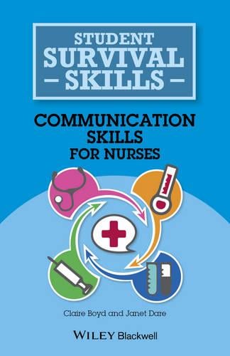 Communication Skills for Nurses - Student Survival Skills (Paperback)