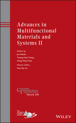 Advances in Multifunctional Materials and Systems II - Ceramic Transactions Series (Hardback)