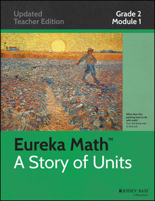 Common Core Mathematics, a Story of Units: Grade 2, Module 1: Sums and Differences - Eureka Math (Paperback)