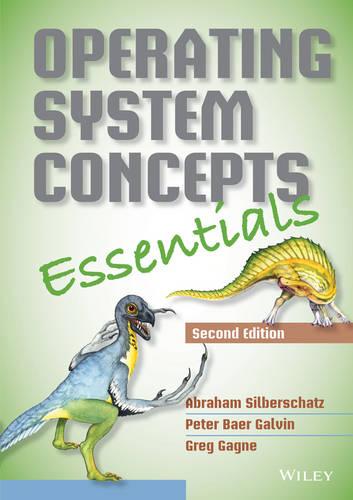 Operating System Concepts Essentials (Paperback)