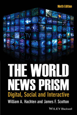 The World News Prism: Digital, Social and Interactive, 9th Edition (Paperback)