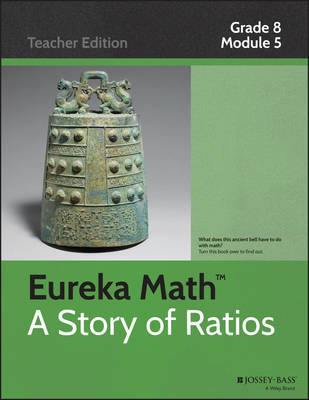 A Eureka Math, a Story of Ratios: Grade 8, Module 5: Examples of Functions from Geometry - Eureka Math (Paperback)