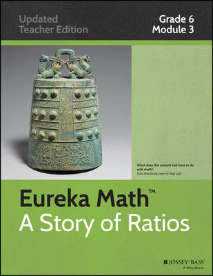 Common Core Mathematics, a Story of Ratios: Grade 6, Module 3: Rational Numbers - Common Core Eureka Math (Paperback)