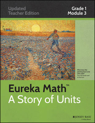 Common Core Mathematics, a Story of Units: Grade 1, Module 3: Ordering and Comparing Length Measurements as Numbers - Eureka Math (Paperback)