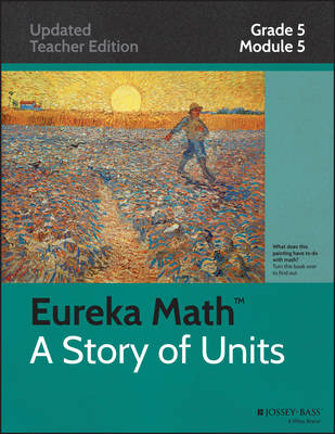 Eureka Math, a Story of Units: Grade 5, Module 5: Addition and Multiplication with Volume and Area - Eureka Math (Paperback)