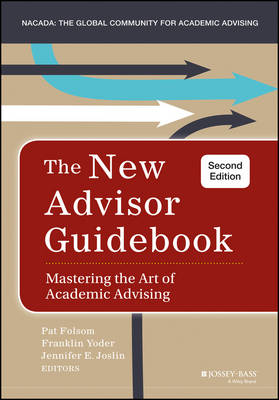 The New Advisor Guidebook: Mastering the Art of Academic Advising (Hardback)