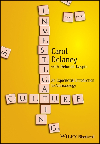 Investigating Culture: An Experiential Introduction to Anthropology (Paperback)
