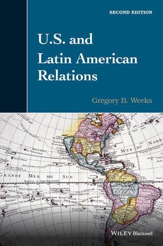 U.S. and Latin American Relations (Paperback)
