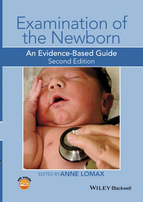 Examination of the Newborn: An Evidence-Based Guide (Paperback)
