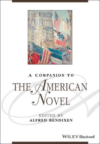 A Companion to the American Novel - Blackwell Companions to Literature and Culture (Paperback)