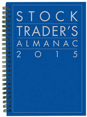 Stock Trader's Almanac 2015 - Almanac Investor Series (Paperback)