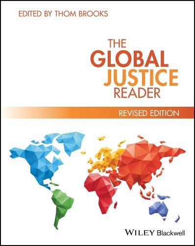 The Global Justice Reader - Thom Brooks