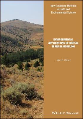 Environmental Applications of Digital Terrain Modeling - Analytical Methods in Earth and Environmental Science (Hardback)