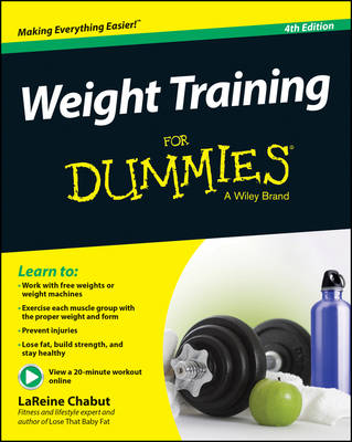 Weight Training For Dummies - LaReine Chabut
