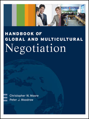 Handbook of Global and Multicultural Negotiation (Paperback)