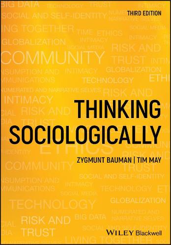 Thinking Sociologically by Zygmunt Bauman, Tim May | Waterstones