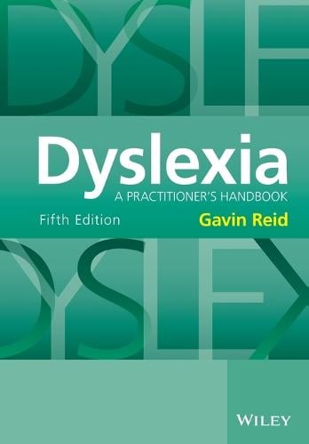 Dyslexia: A Practitioner's Handbook (Paperback)