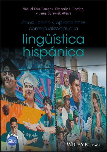 Introduccion y aplicaciones contextualizadas a la linguistica hispanica (Paperback)